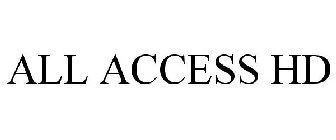 ALL ACCESS HD