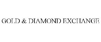 GOLD&DIAMOND EXCHANGE