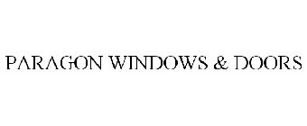 PARAGON WINDOWS & DOORS