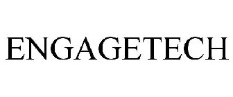 ENGAGETECH