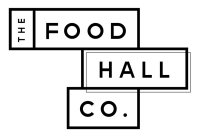 THE FOOD HALL CO.