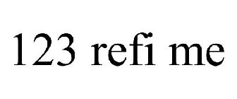 123 REFI ME