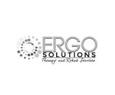 ERGO SOLUTIONS THERAPY AND REHAB SERVICES
