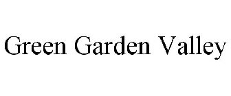 GREEN GARDEN VALLEY
