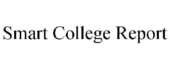 SMART COLLEGE REPORT
