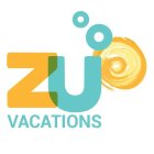 ZU VACATIONS
