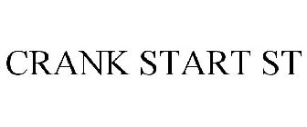 CRANK START ST