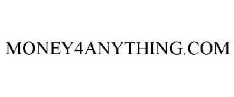 MONEY4ANYTHING.COM