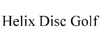 HELIX DISC GOLF
