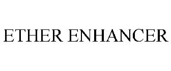 ETHER ENHANCER