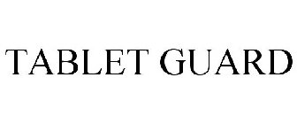 TABLET GUARD