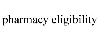 PHARMACY ELIGIBILITY