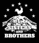 SISTERS AND BROTHERS