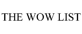 THE WOW LIST