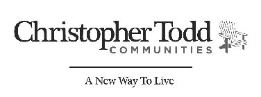 CHRISTOPHER TODD COMMUNITIES A NEW WAY TO LIVE