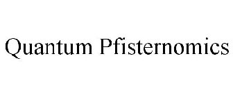 QUANTUM PFISTERNOMICS