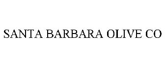 SANTA BARBARA OLIVE CO