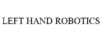 LEFT HAND ROBOTICS