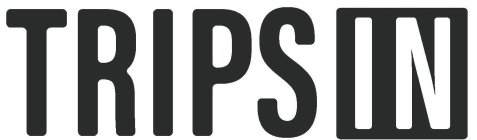 TRIPS IN