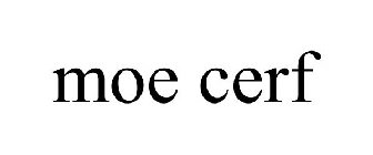 MOE CERF