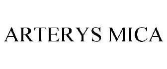 ARTERYS MICA