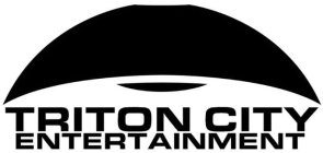 TRITON CITY ENTERTAINMENT