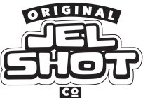 ORIGINAL JEL SHOT CO