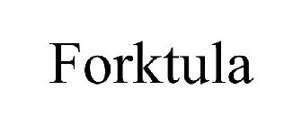 FORKTULA