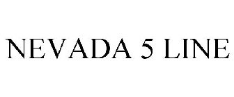 NEVADA 5 LINE