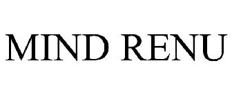 MIND RENU
