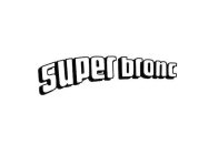SUPER BRONC