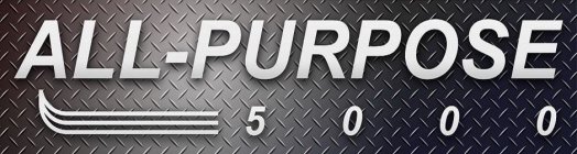 ALL-PURPOSE 5000