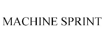 MACHINE SPRINT