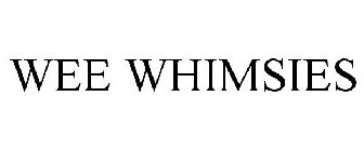 WEE WHIMSIES