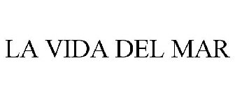 LA VIDA DEL MAR