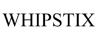 WHIPSTIX