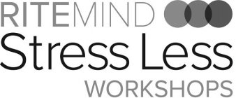 RITEMIND STRESS LESS WORKSHOPS