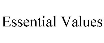 ESSENTIAL VALUES