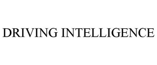 DRIVING INTELLIGENCE