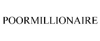 POORMILLIONAIRE
