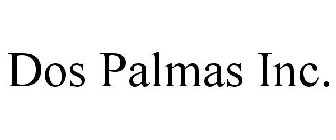 DOS PALMAS INC.