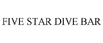 FIVE STAR DIVE BAR