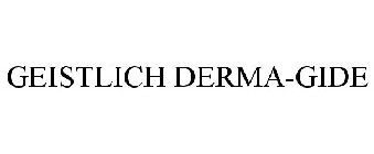 GEISTLICH DERMA-GIDE