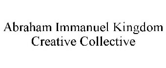 ABRAHAM IMMANUEL KINGDOM CREATIVE COLLECTIVE