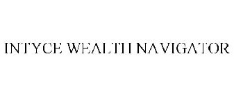 INTYCE WEALTH NAVIGATOR