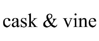 CASK AND VINE