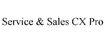 SERVICE & SALES CX PRO