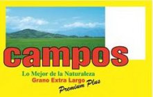 CAMPOS LO MEJOR DE LA NATURALEZA GRANO EXTRA LARGO PREMIUM PLUS