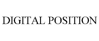 DIGITAL POSITION