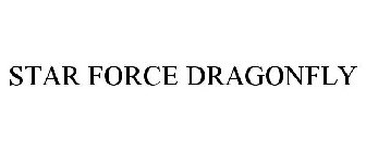STAR FORCE DRAGONFLY